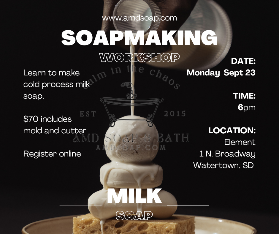 Milk Soapmaking Workshop